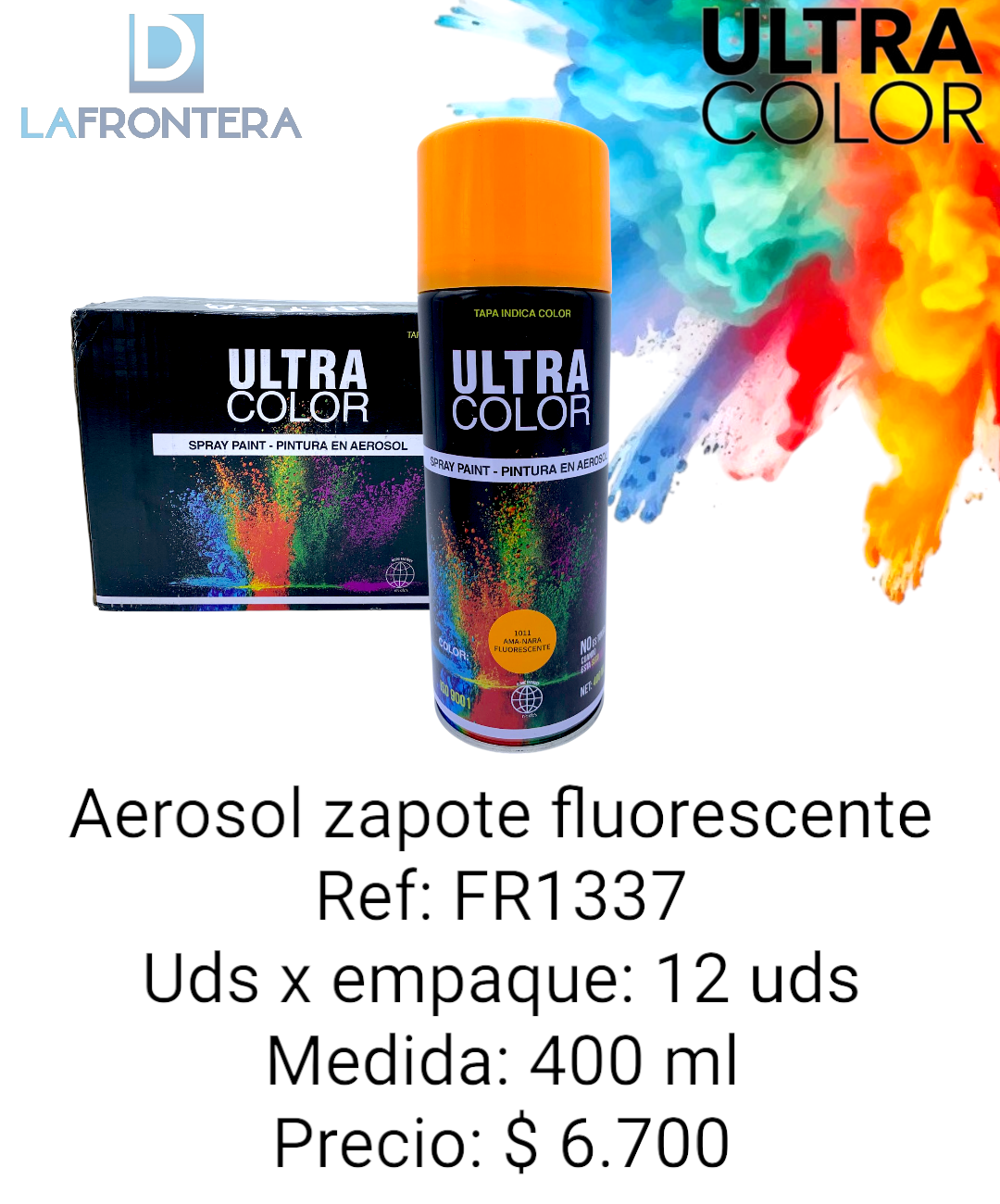 AEROSOL ZAPOTE FLUORESCENTE